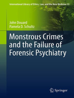 cover image of Monstrous Crimes and the Failure of Forensic Psychiatry